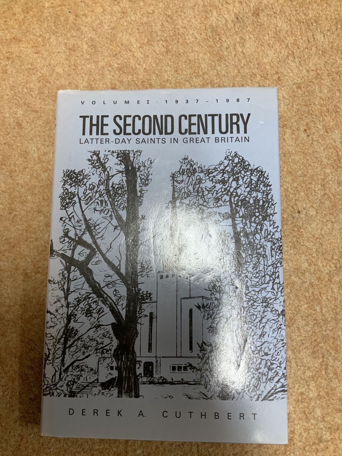 ***PRELOVED/SECONDHAND*** the Second Century Latter - Day Saints in Great Britain