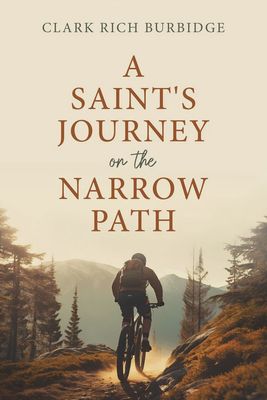A Saint&#39;s Journey on the Narrow Path