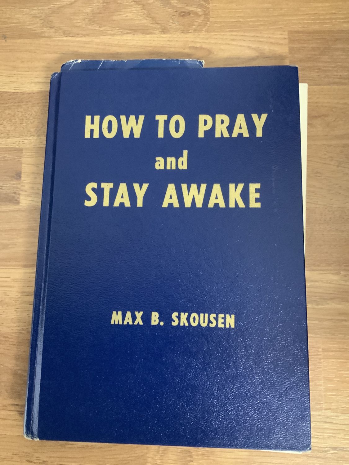 ***PRELOVED/SECONDHAND*** How to Pray and Stay Awake