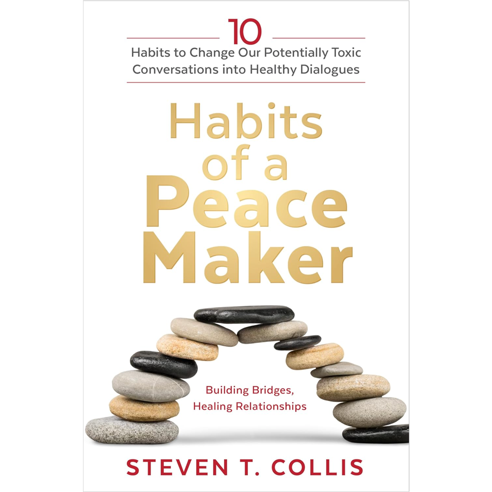 Habits of a Peace Maker