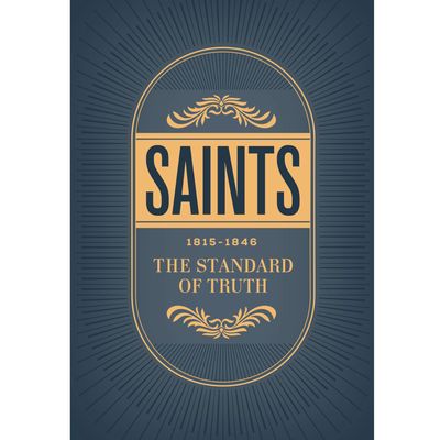 Saints, Vol. 1: The Standard of Truth (Hardback Leather Edition)
