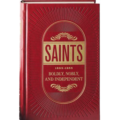 Saints, Vol. 3: Boldly, Nobly, and Independent (Hardback Leather Edition)