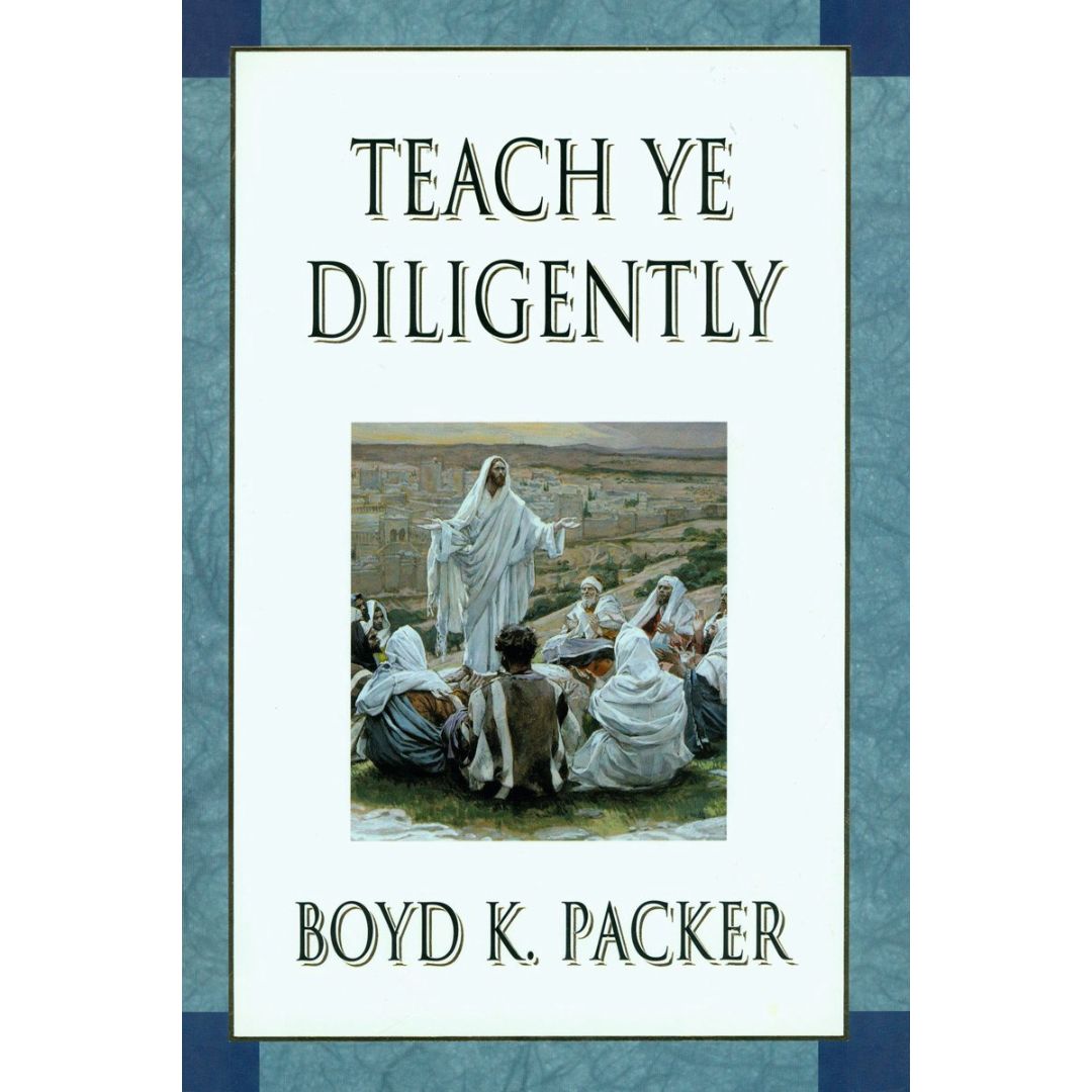 Teach Ye Diligently