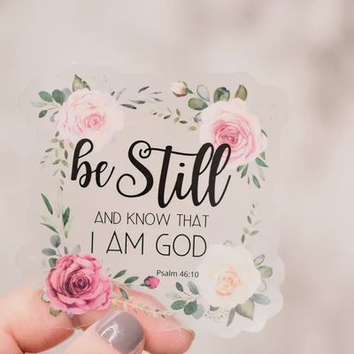 Be Still, Floral Christian, Clear, Vinyl Sticker, 3x3 in.