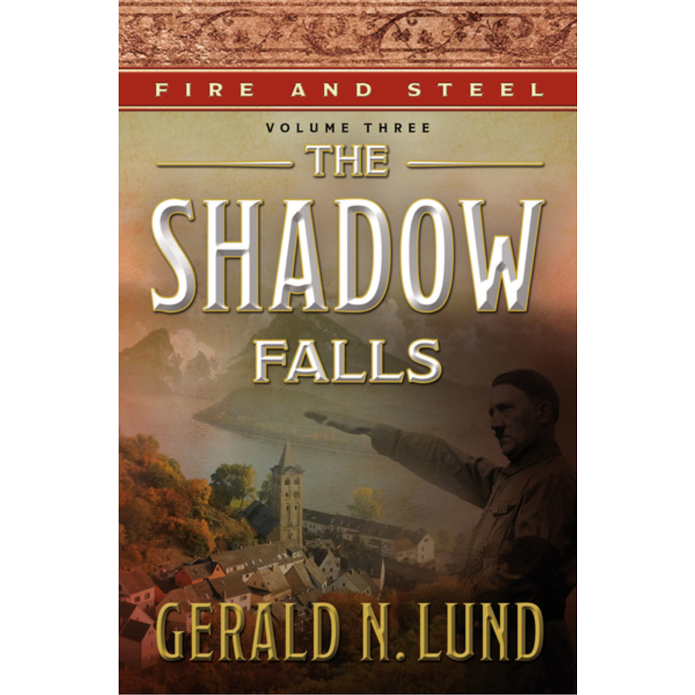 Fire and Steel Vol.3 The Shadow Falls., format: Hardcover