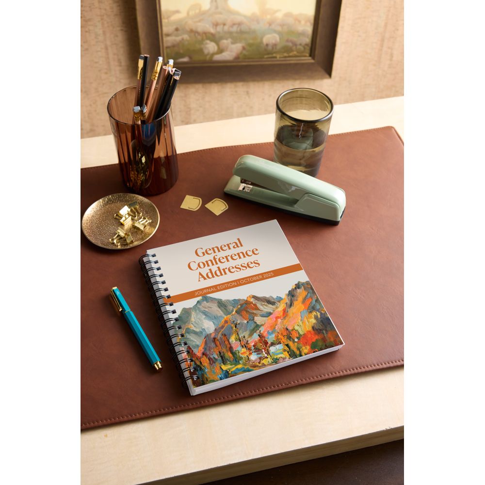 ***PRE ORDER*** General Conference Addresses, Journal Edition, October 2025