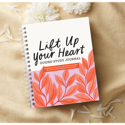 Lift Up Your Heart Guided Study Journal Scriptures