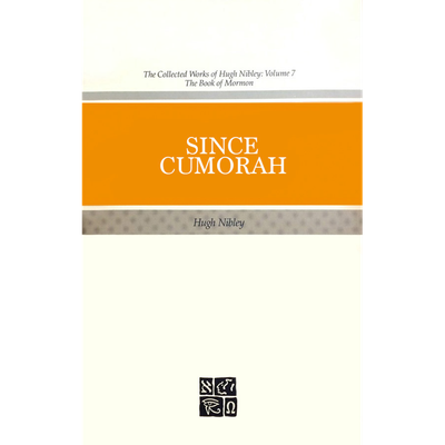 Collected Works of Hugh Nibley, Vol. 7