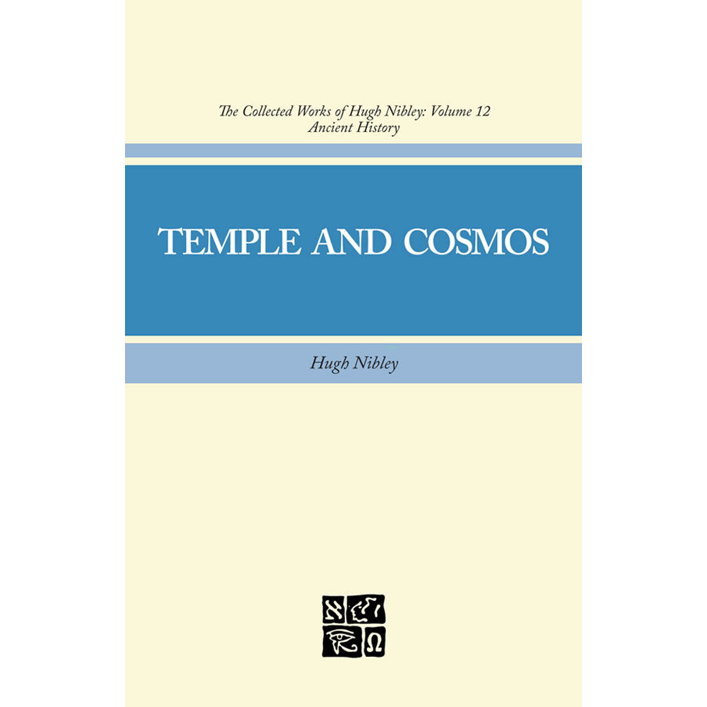 Collected Works of Hugh Nibley, Vol. 12