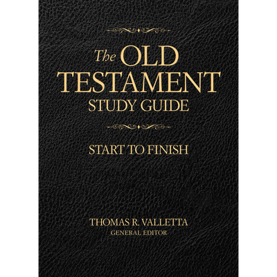 Old Testament Study Guide Start to Finish by Thomas R. Valletta