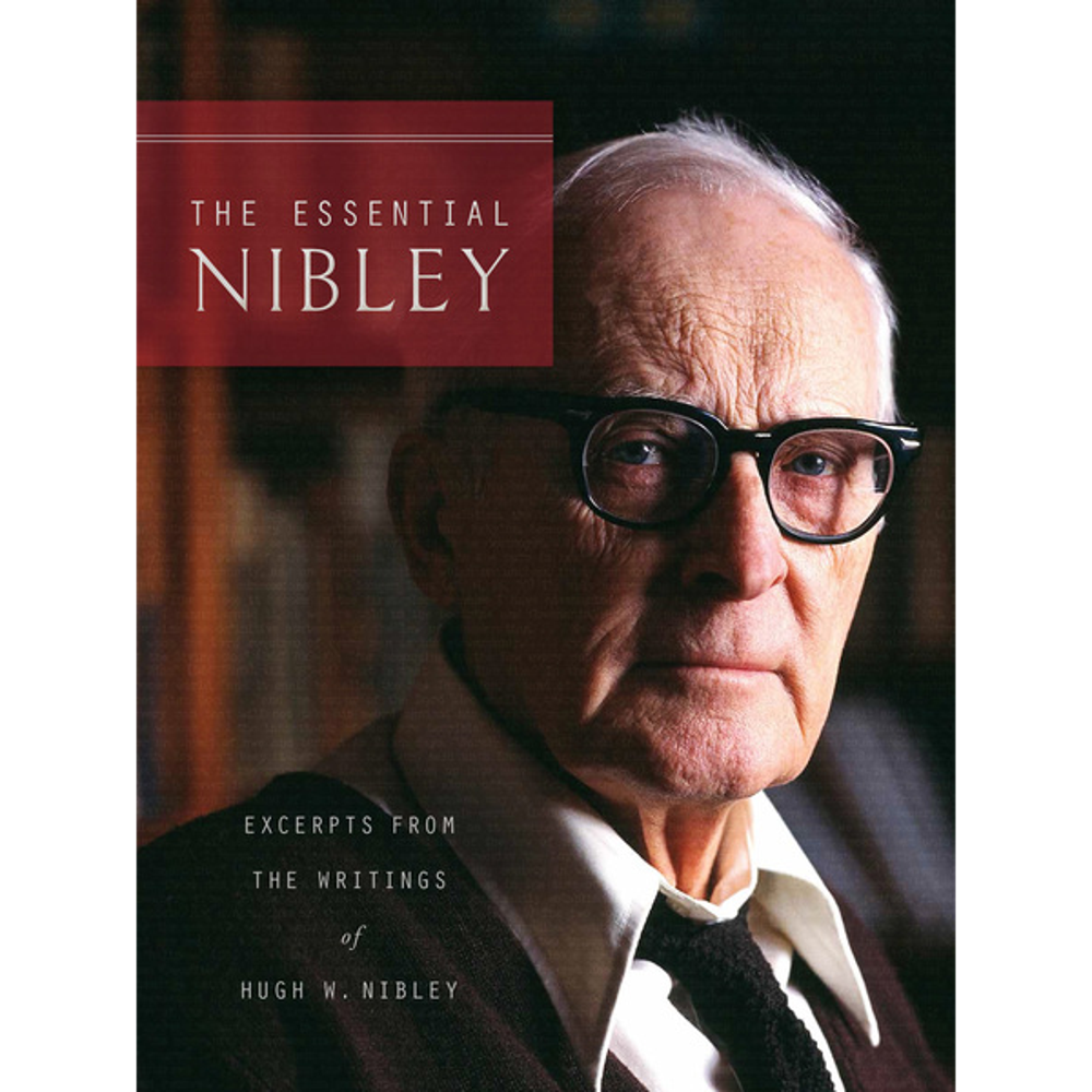 The Essential Nibley