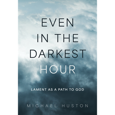 Even in the Darkest Hour