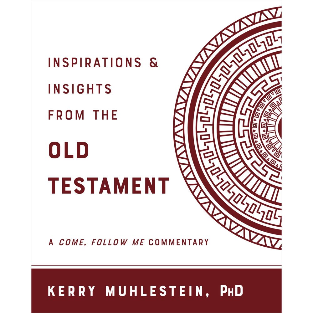 Inspiration &amp; Insights From The Old Testament