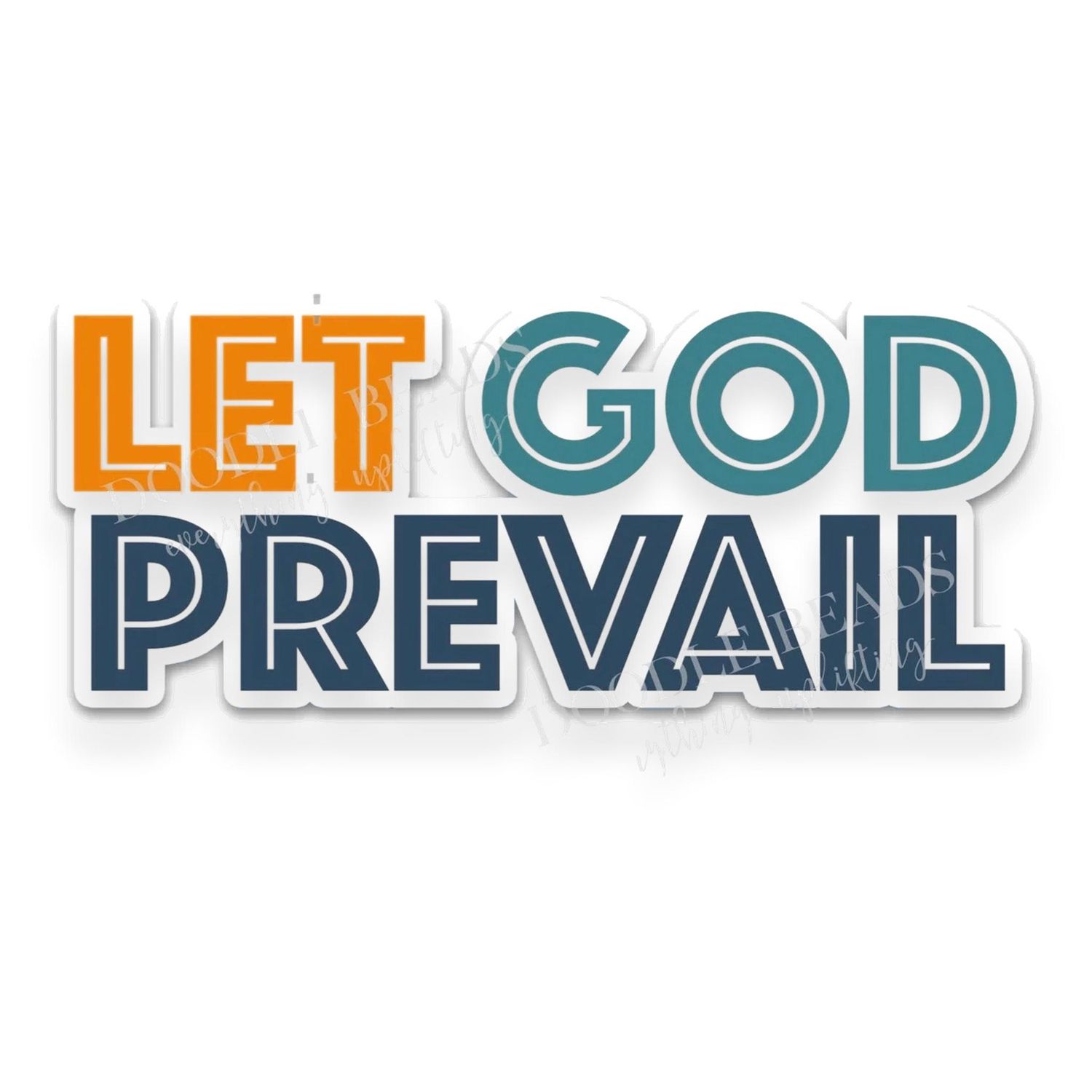 Let God Prevail Vinyl Sticker