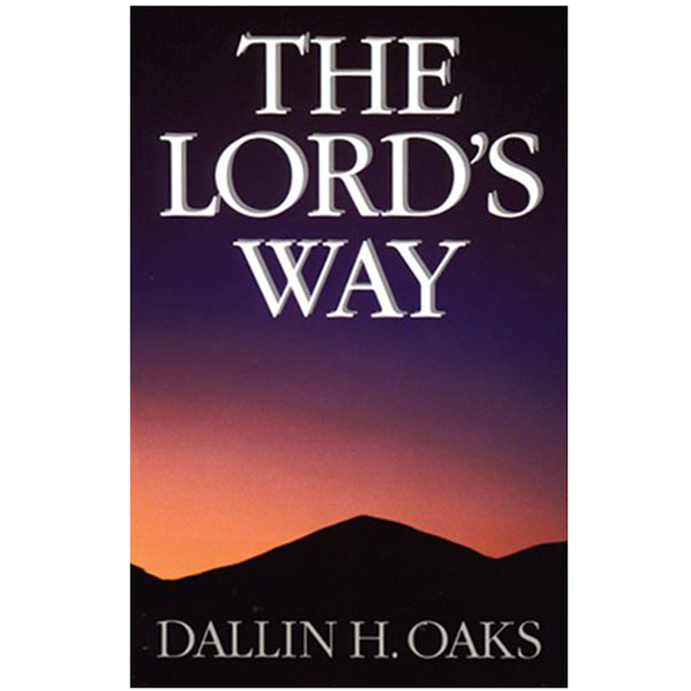 The Lord’s Way 2859841 OAKS, DALLIN H.