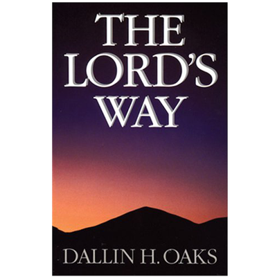 The Lord’s Way 2859841 OAKS, DALLIN H.