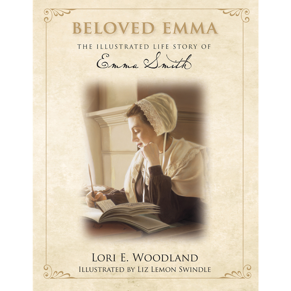 Beloved Emma The Illustrated Life Story of Emma Smith