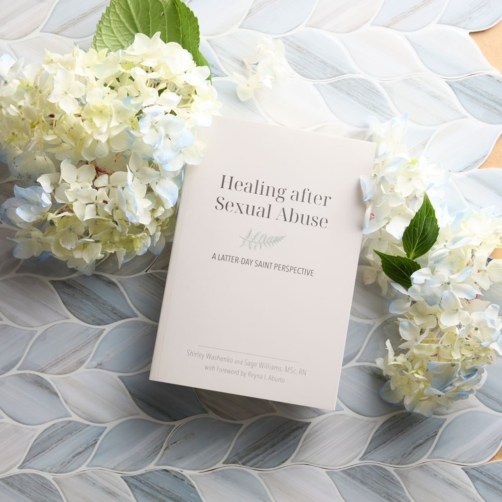 Healing after Sexual Abuse A Latter-day Saint Perspective