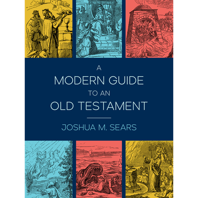 A Modern Guide to an Old Testament