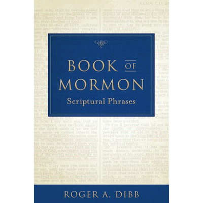 Book of Mormon Scriptural Phrases