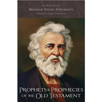 Prophets and Prophecies of the Old Testament