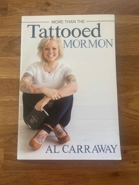 ***PRELOVED/SECOND HAND*** More Than The Tattooed Mormon - Carraway