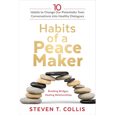 Habits of a Peace Maker