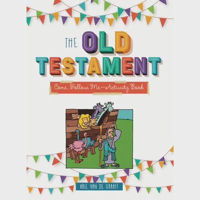 The Old Testament Come Follow Me: Activity Book