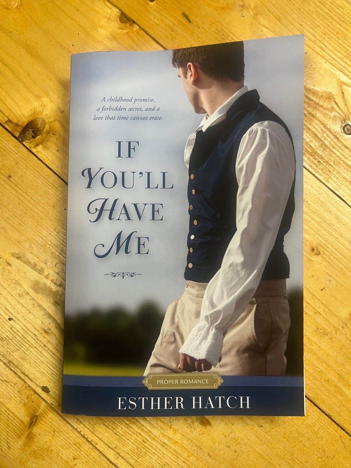 ***PRELOVED/SECOND HAND*** If You'll Have Me. by Esther Hatch
