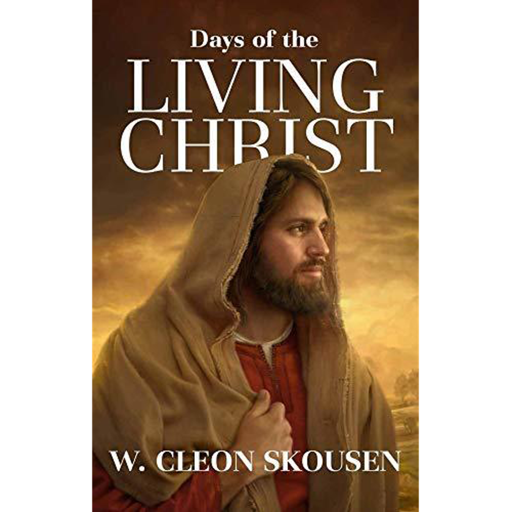 Days of the Living Christ