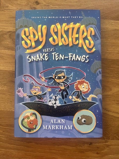 ***PRELOVED/SECOND HAND*** Spy Sisters versus Snake Ten-Fangs. Alan Markham