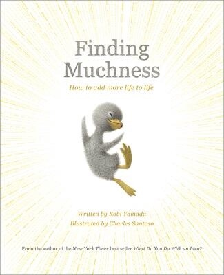 Finding Muchness by Kobi Yamada
