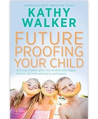 Future Proofing Your Child by Walker