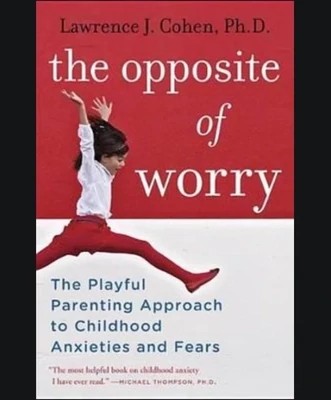 The Opposite of Worry by Cohen