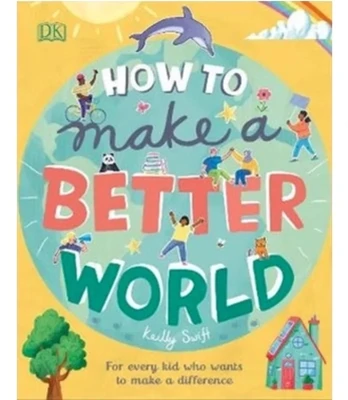 How to Make A Better World by Swift