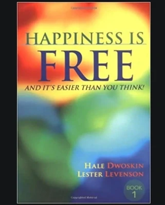 Happiness is Free by Dwoskin & Levenson