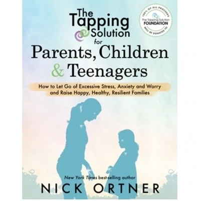 The Tapping Solution For Parent Children & Teenagers