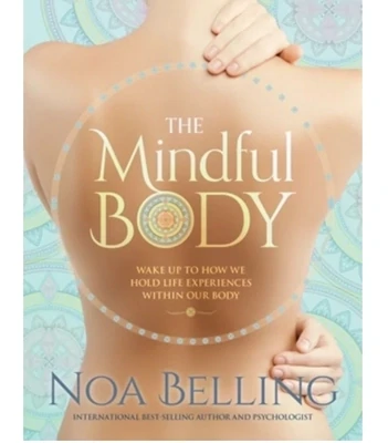 The Mindful Body by Belling