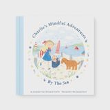 Charlie's Mindful Adventures By The Sea by Yeats