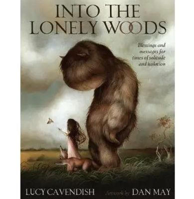 Into The Lonely Woods by Cavendish