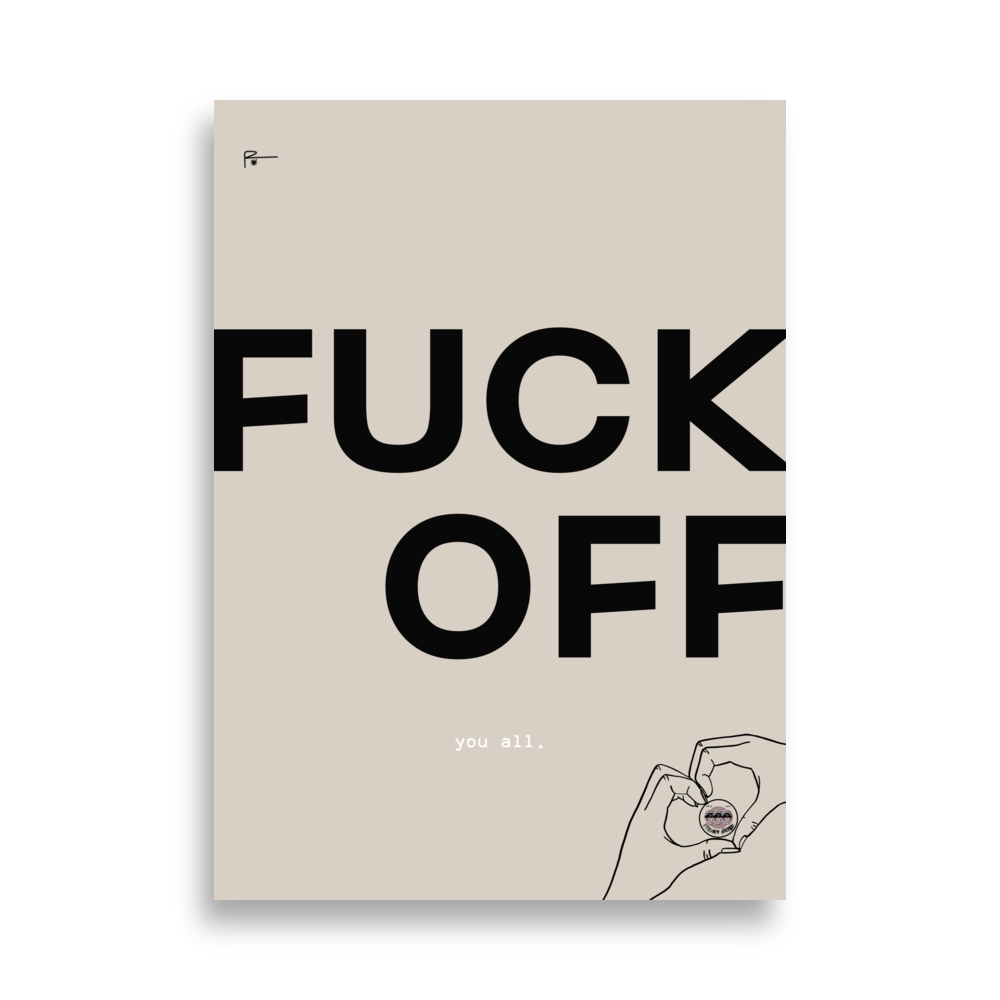 Poster Fuck Off