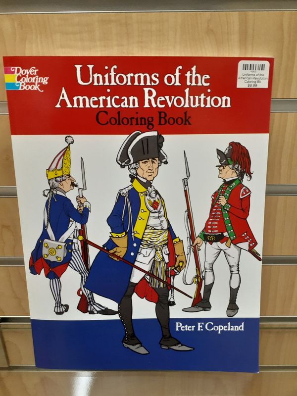 Uniforms of the American Revolution Coloring Bk