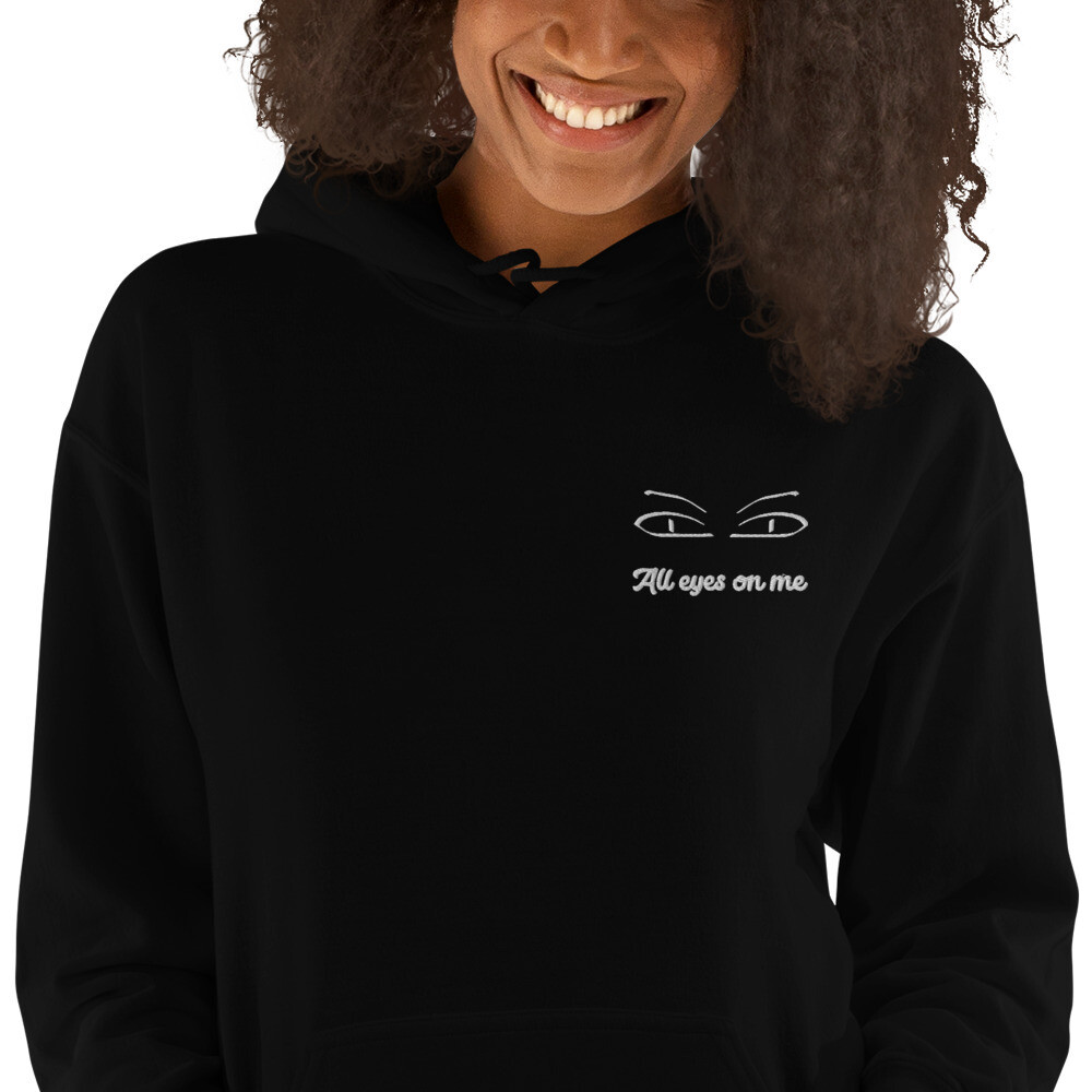 All eyes on me Unisex Hoodie