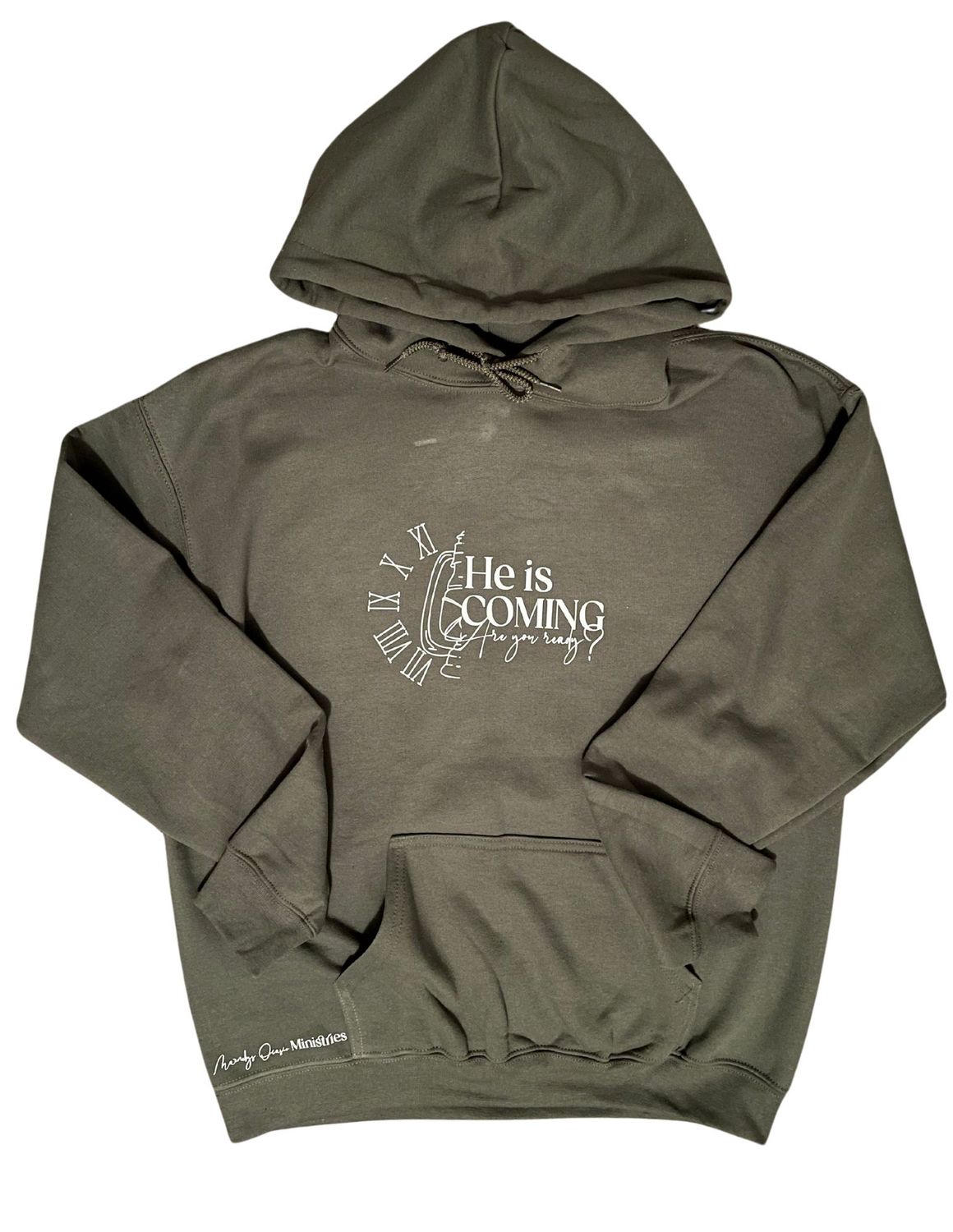 He Is Coming! Hoodie Green