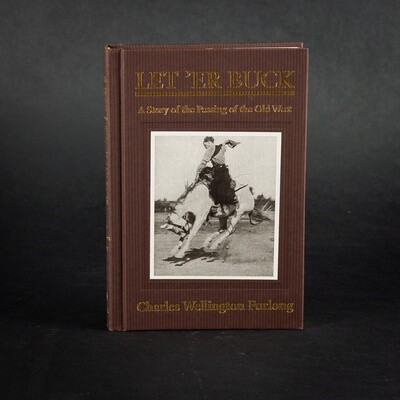 Let 'er Buck - by Charles Furlong