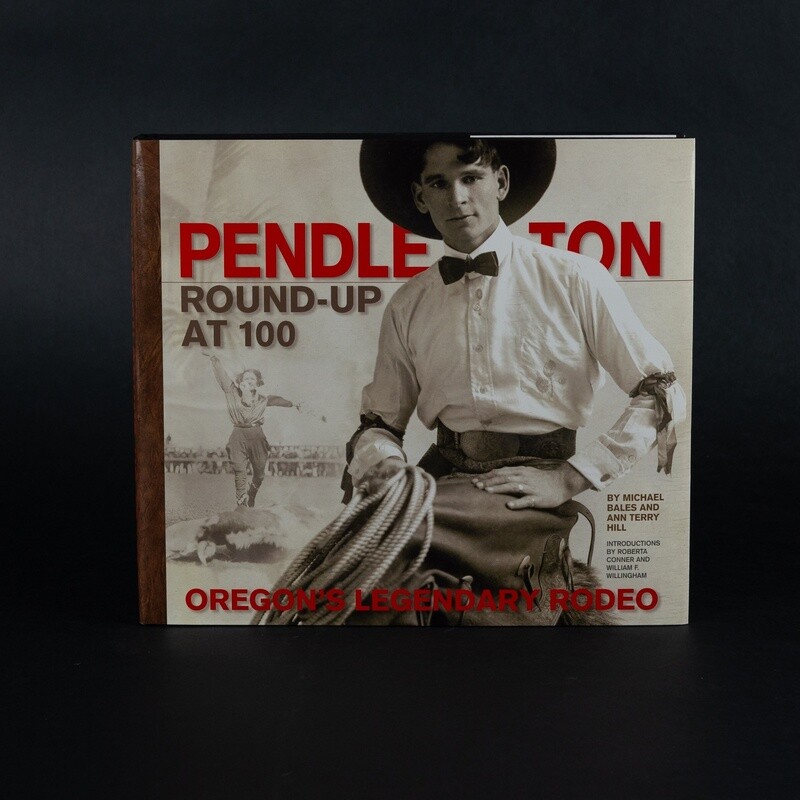 Pendleton Round-Up at 100 Book