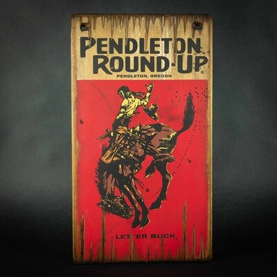 Small Pendleton Round-Up Wooden Sign