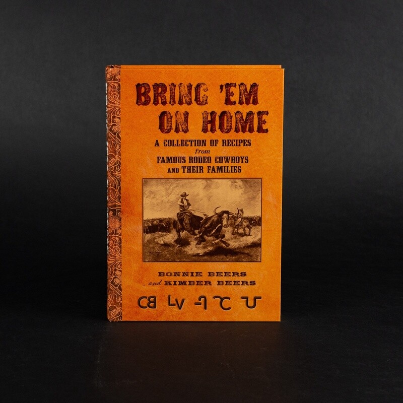 Bring &#39;em On Home Cook Book