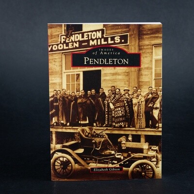 Images of America - Pendleton Book