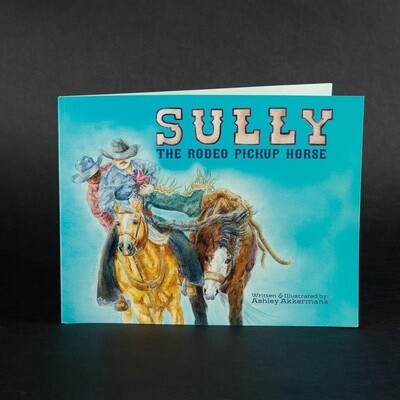 Sully The Rodeo Pickup Horse Book